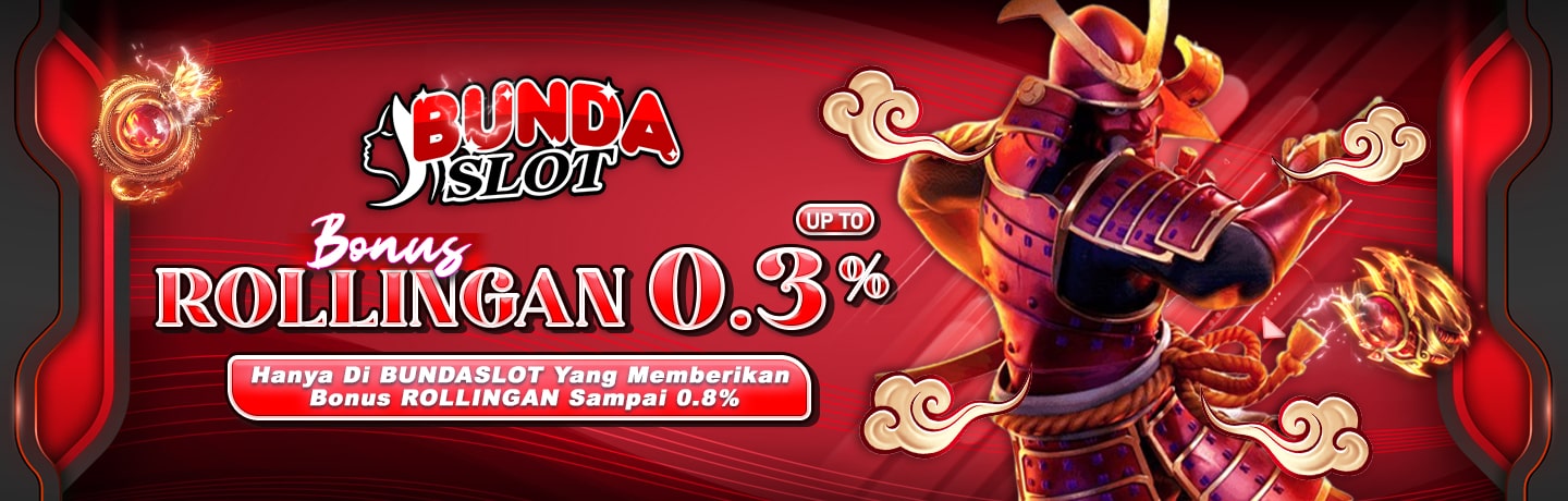 bundaslot_rollingan